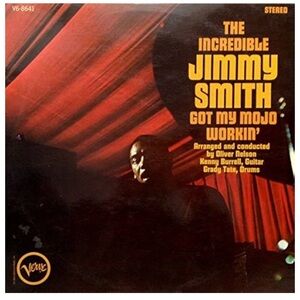 Jimmy Smith - Got My Mojo Workin' - Verve Records - 1966